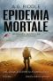 [The Extinction Files 01] • Epidemia Mortale